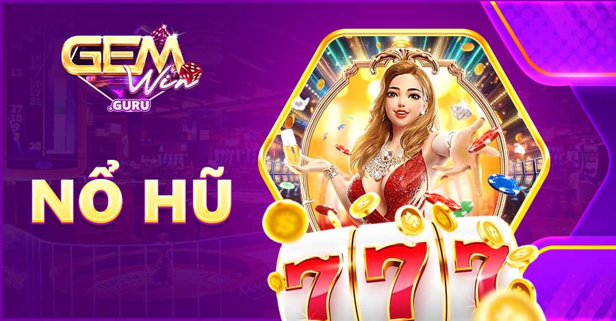 Chinh phục Jackpot từ các trò chơi Nổ hũ