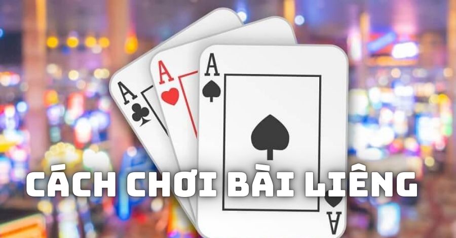 Hướng dẫn cách chơi bài liêng online cho tân binh